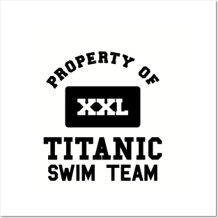 Property of Titanic Swim Team Posters and Art